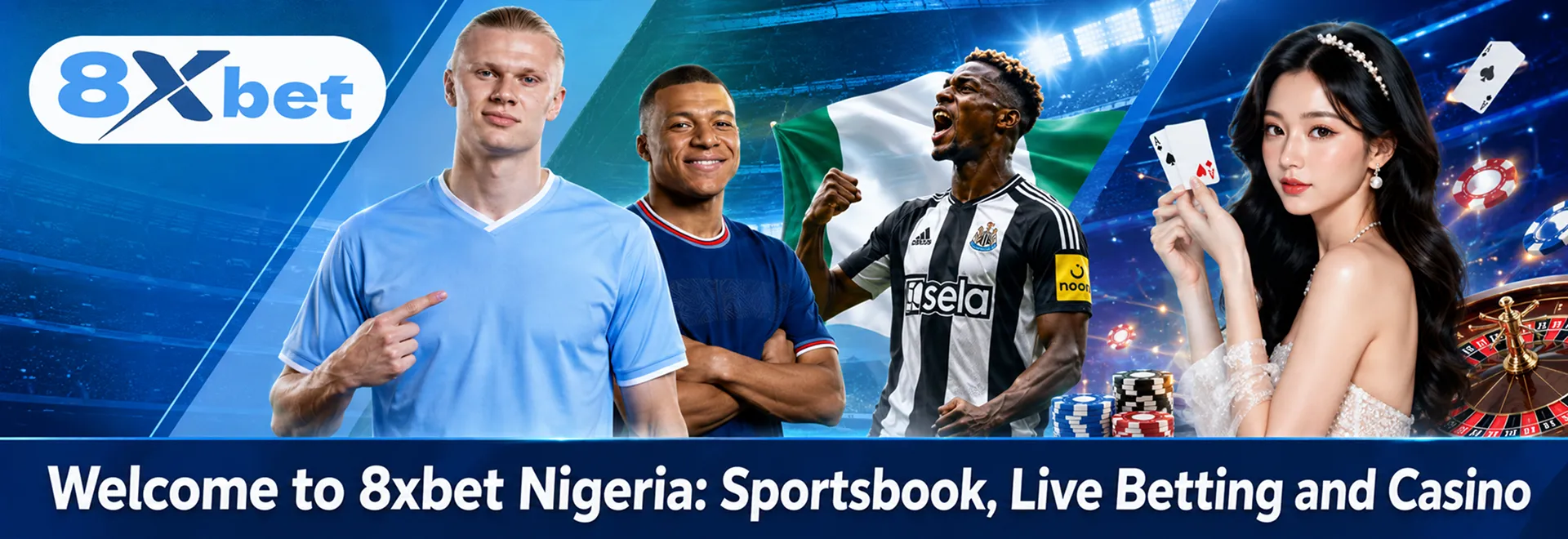Welcome to 8xbet Nigeria: Sportsbook, Live Betting and Casino